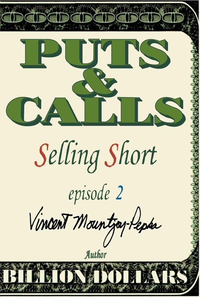Selling Short Episode II