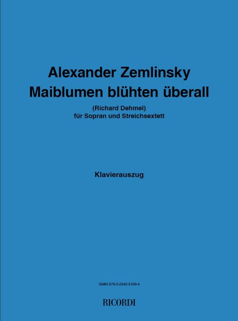 Alexander Zemlinsky, Maiblumen blühten überall Vocal and Piano Klavierauszug