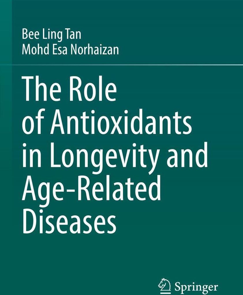 The Role of Antioxidants in Longevity and Age-Related Diseases