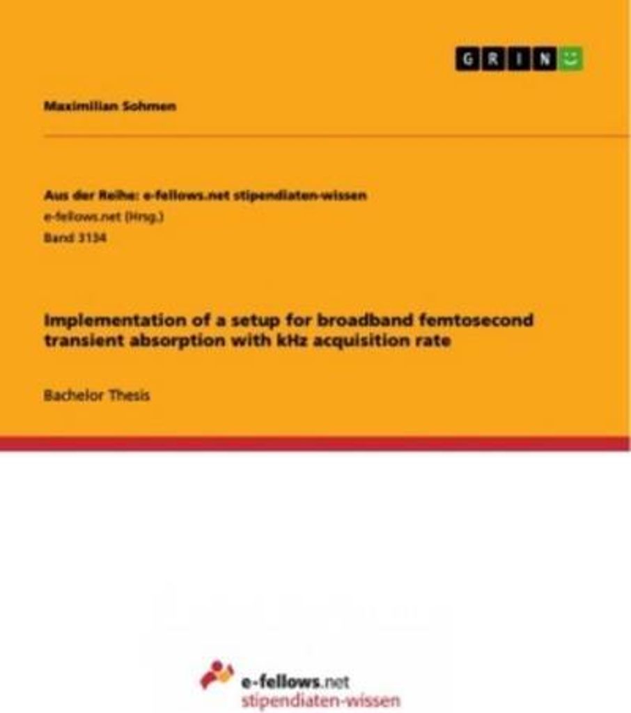 Implementation of a setup for broadband femtosecond transient absorption with kHz acquisition rate