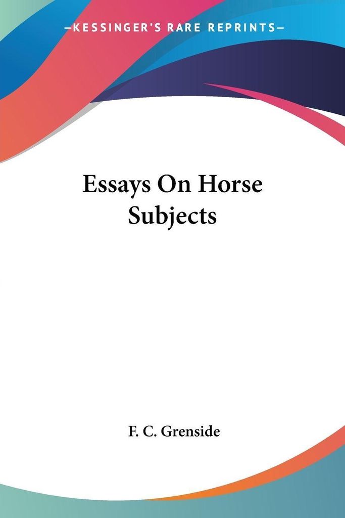 Essays On Horse Subjects