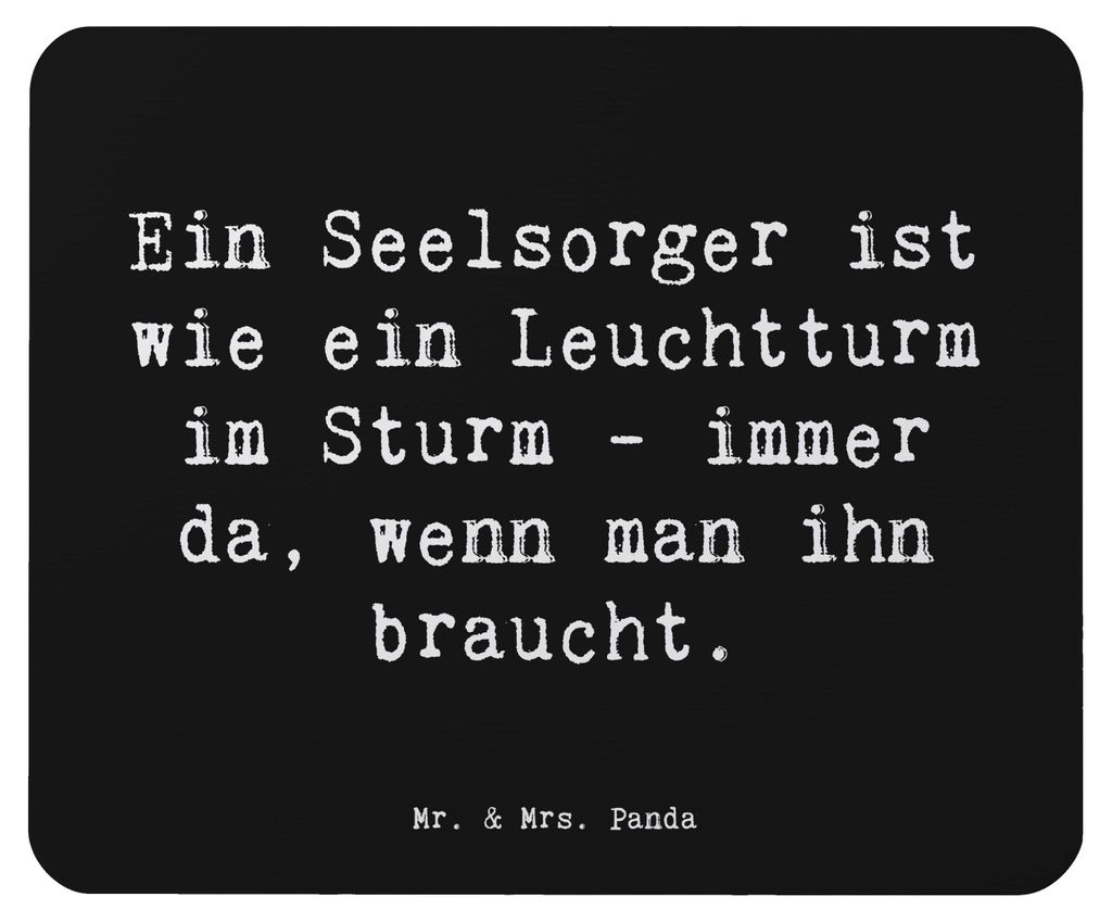 Mr. & Mrs. Panda Mauspad Spruch Seelsorger Leuchtturm - Schwarz - Geschenk, Bedanken, mousematte, Trost, Mousepad, mausteppich, Mouse Pad, Danke sa...