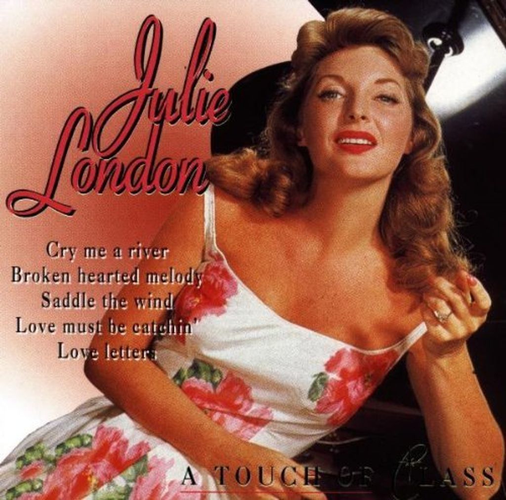 Julie London - A Touch of Class