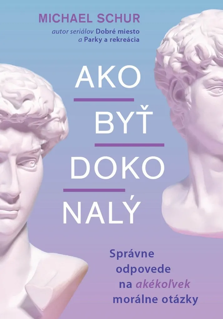 Ako byť dokonalý Michael Schur : Humour et éthique en un seul volume