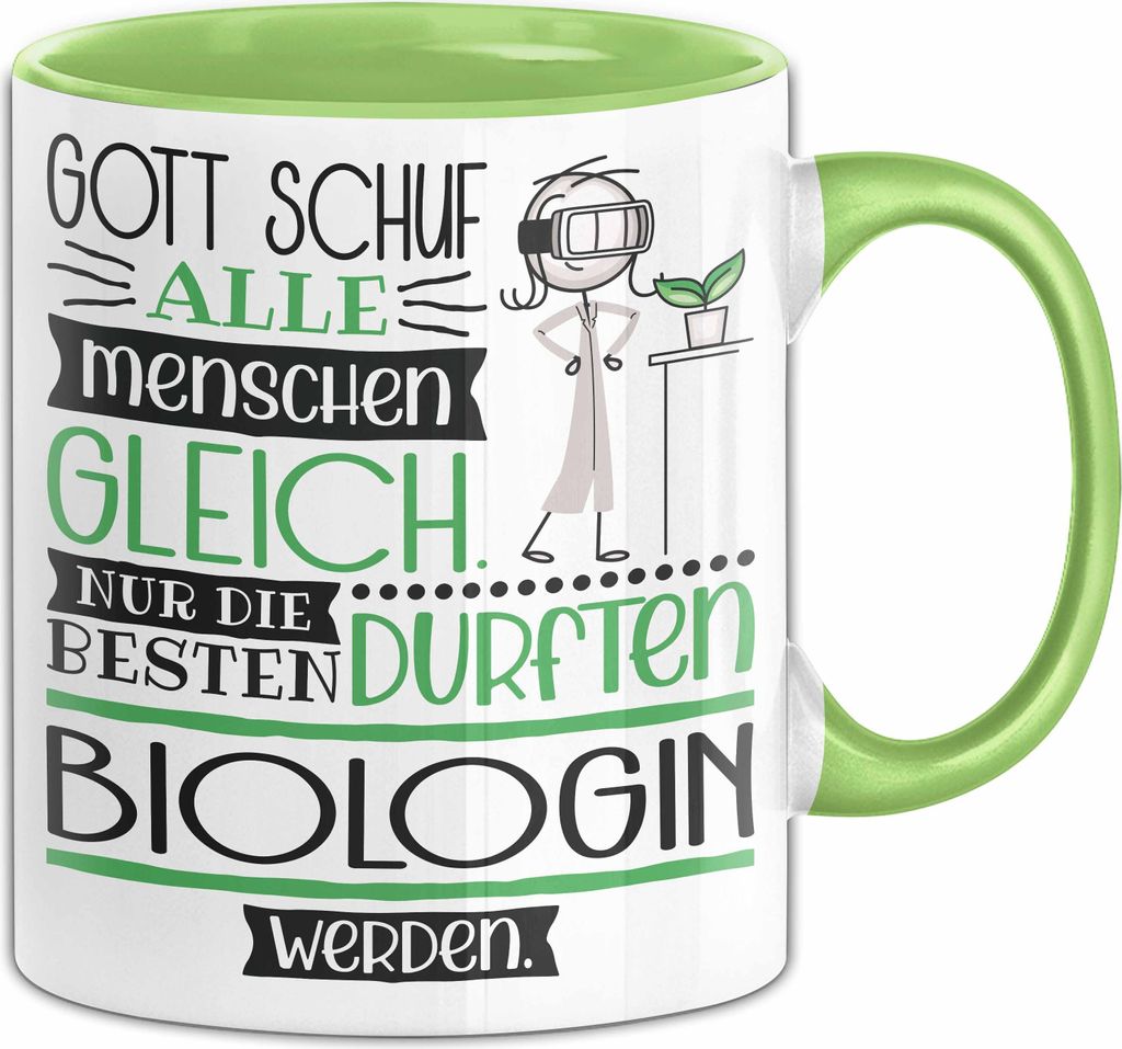 Biologin Geschenk Becher Tasse Gott Schuf Alle Menschen Gleich Nur Die Besten Durfeten Biologin Werden Geschenkidee Lustig (Grün)