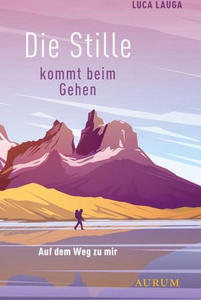 Die Stille kommt beim Gehen