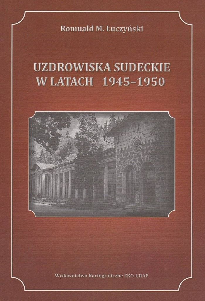 Uzdrowiska sudeckie w latach 1945 - 1950