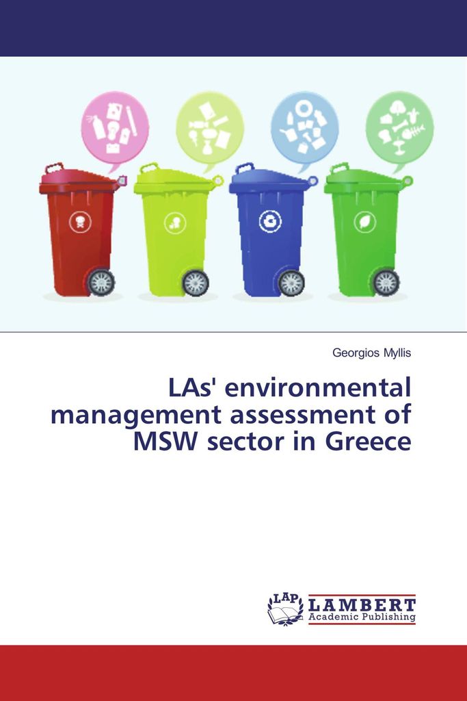 LAs' environmental management assessment of MSW sector in Greece