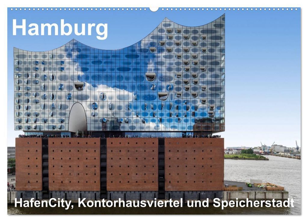 Hamburg. HafenCity, Kontorhausviertel und Speicherstadt. (Wandkalender 2027 DIN A2 quer), CALVENDO Monatskalender