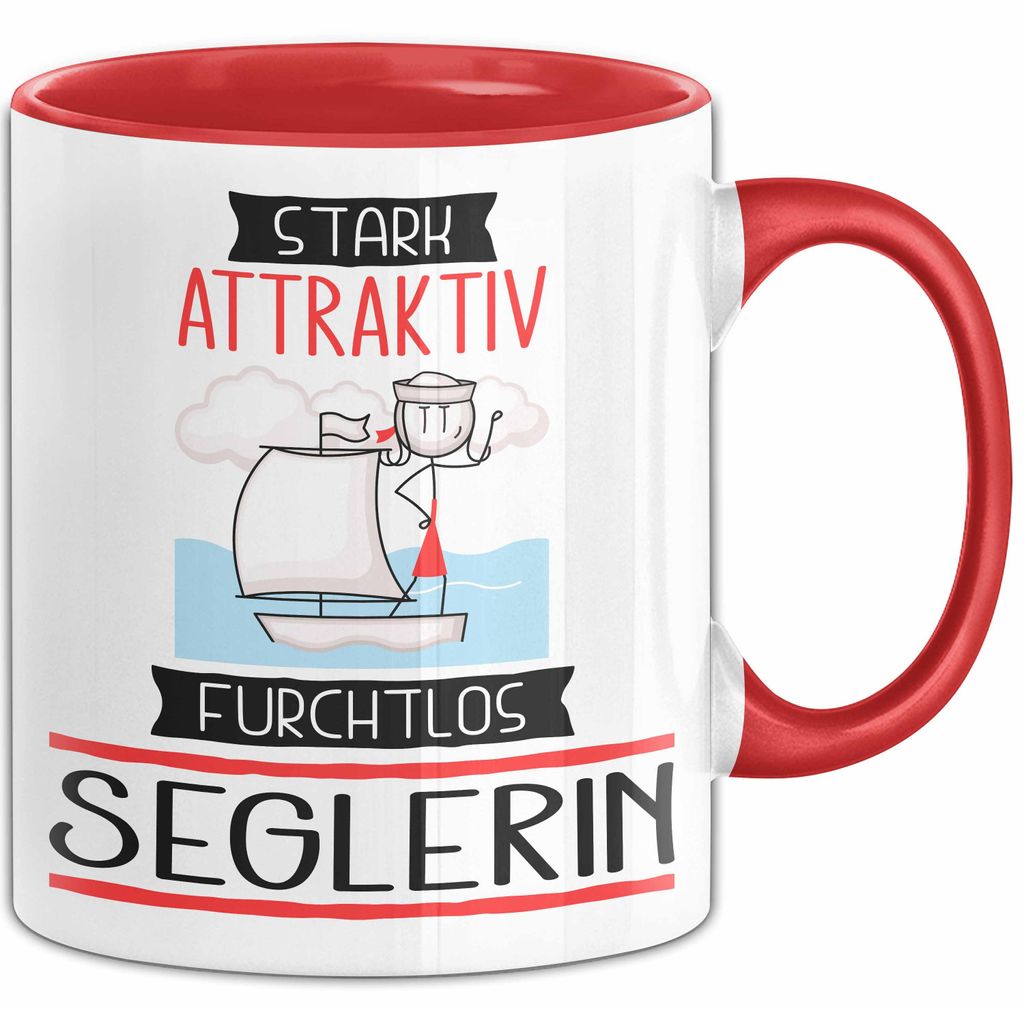 Seglerin Tasse Geschenk Becher Stark Attraktiv Furchtlos Seglerin Lustige Geschenkidee (Rot)