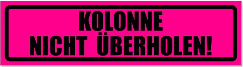 Kiwistar - Autoaufkleber - Pink - Schwarz - 20 x 5,3 cm - Kolonne Nicht überholen! Invertiert - Hinweis Aufkleber Sticker für Auto, Kfz, Fahrrad,...