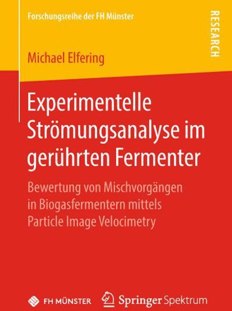Experimentelle Strömungsanalyse im gerührten Fermenter