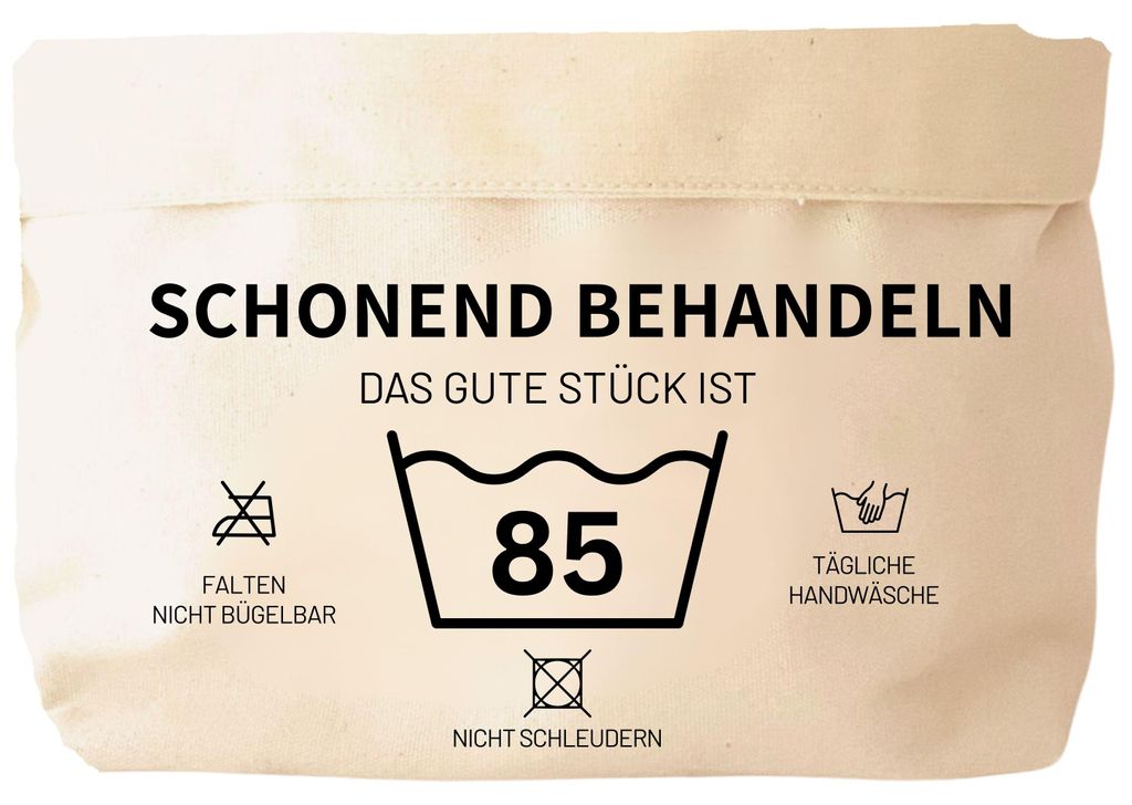 Geschenkkorb Schonend Behandeln - Das gute Stück ist 85 -M