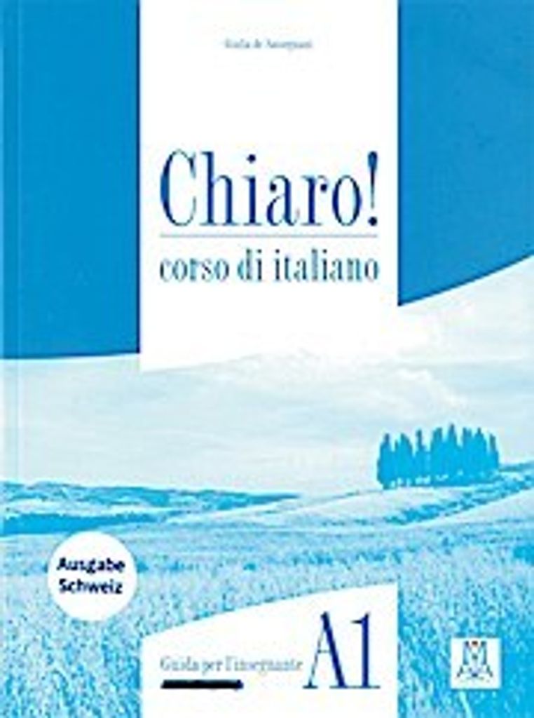 Chiaro! A1 - Ausgabe Schweiz - Guida per l'insegnante