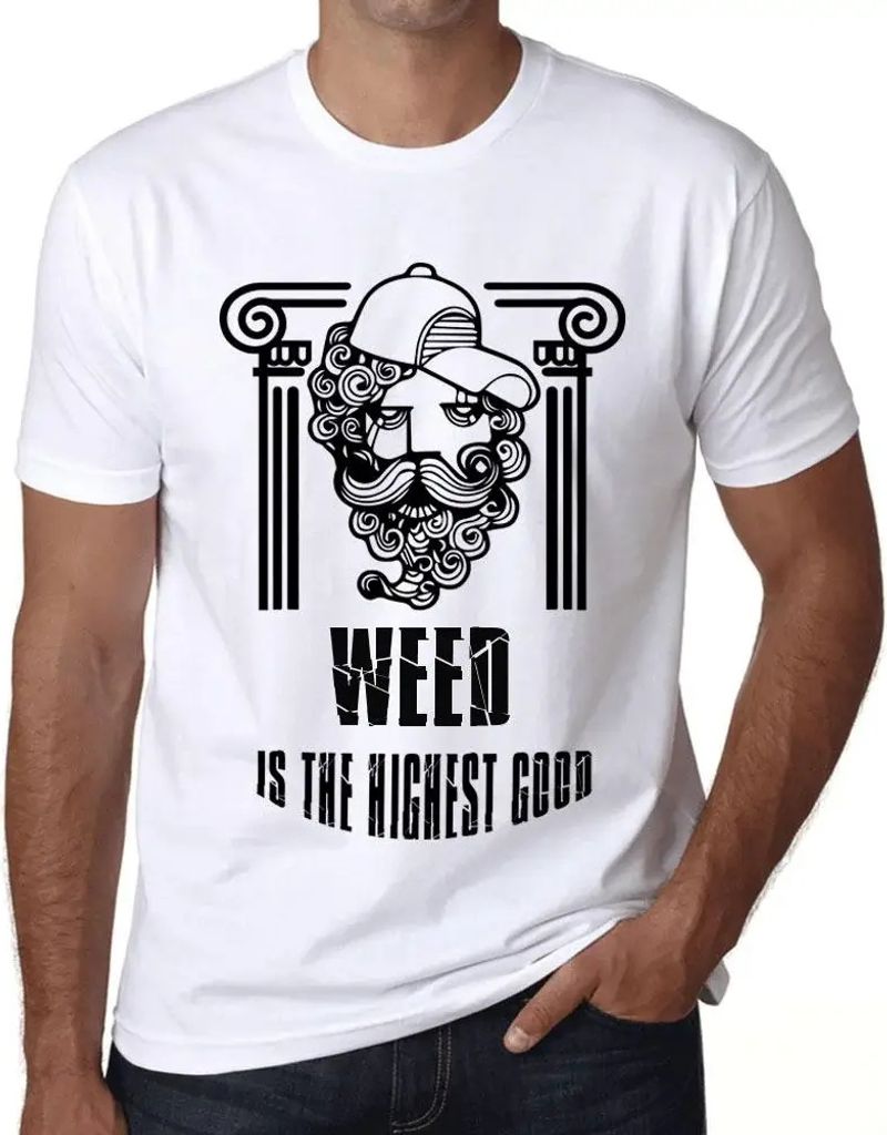 Herren Grafik T-Shirt Unkraut ist das höchste Gut – Weed Is The Highest Good – Öko-Verantwortlich Vintage Jahrgang Kurzarm Lustige Druck Gebu...