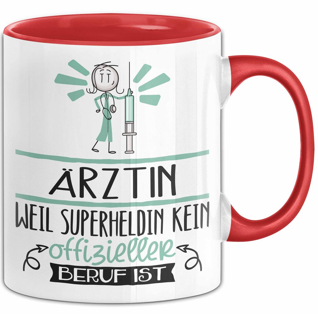 Ärztin Geschenk Tasse Lustiger Spruch Ärztin Weil Superheldin Kein Offizieller Beruf Ist Geschenkidee (Rot)