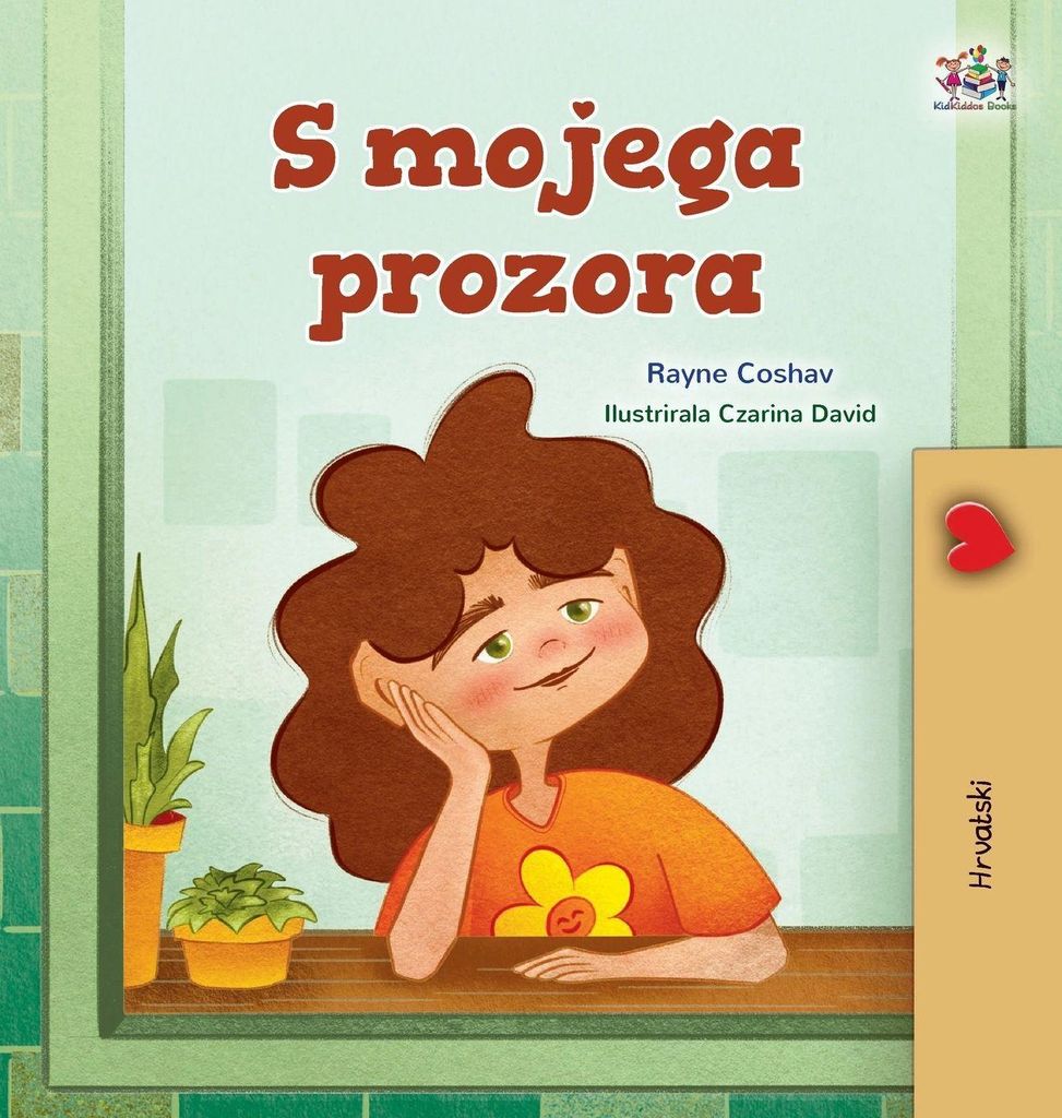 From My Window (Croatian Kids Book)