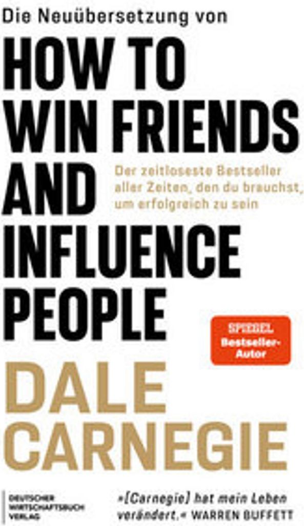 Die Neuübersetzung von How to Win Friends and Influence People