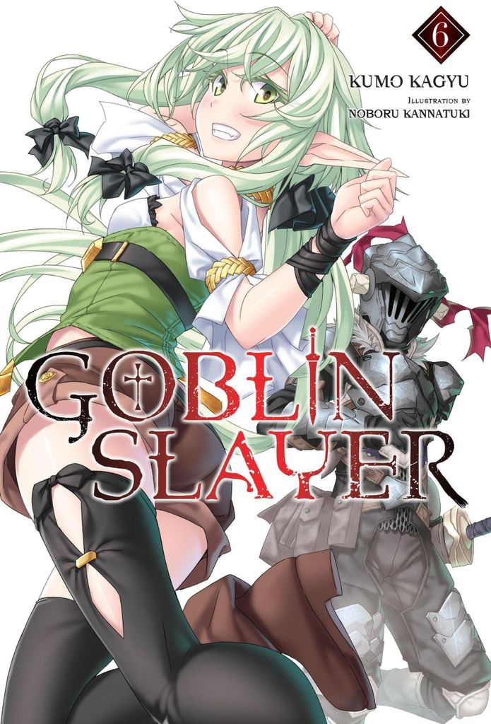 Goblin Slayer, Vol. 6 (Light Novel)