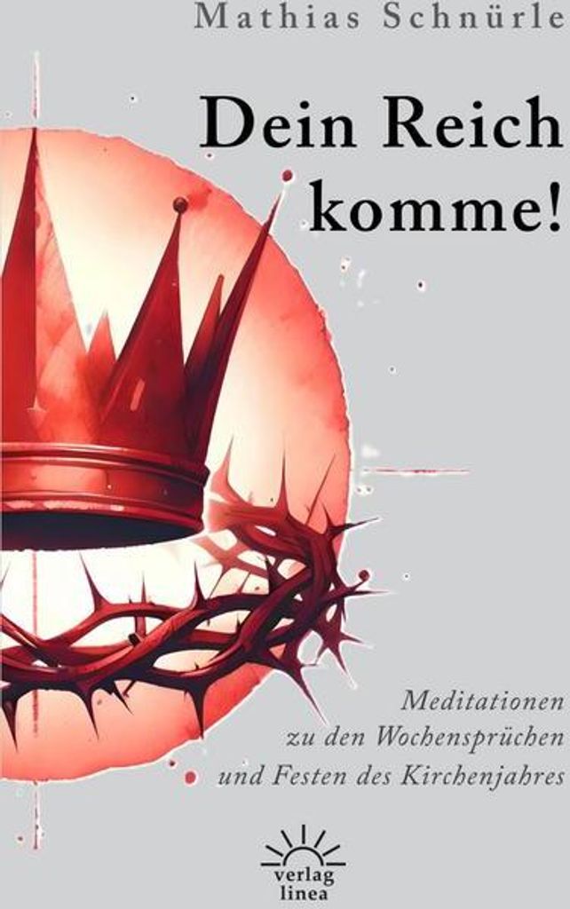 Dein Reich komme!