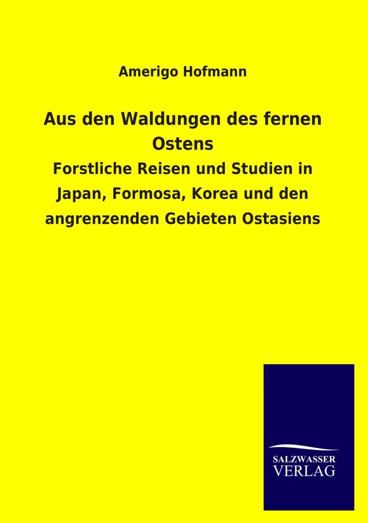 Aus den Waldungen des fernen Ostens
