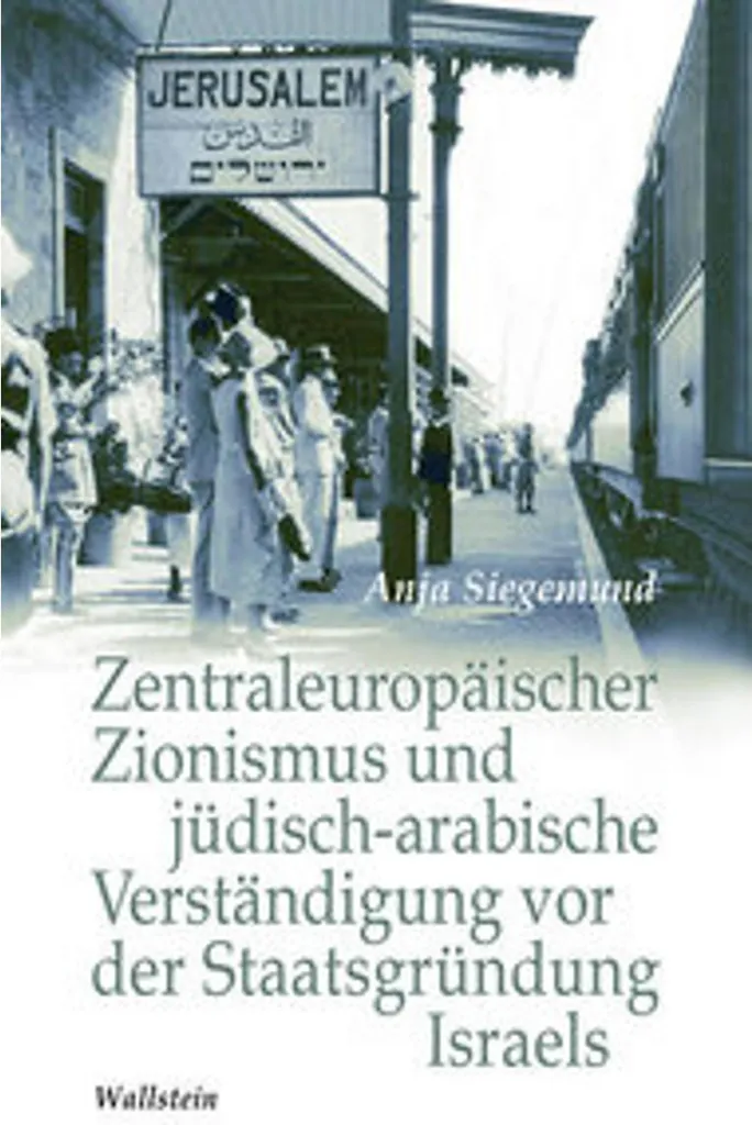 Sionisme d'Europe centrale et entente judéo-arabe : Étude historique 1948