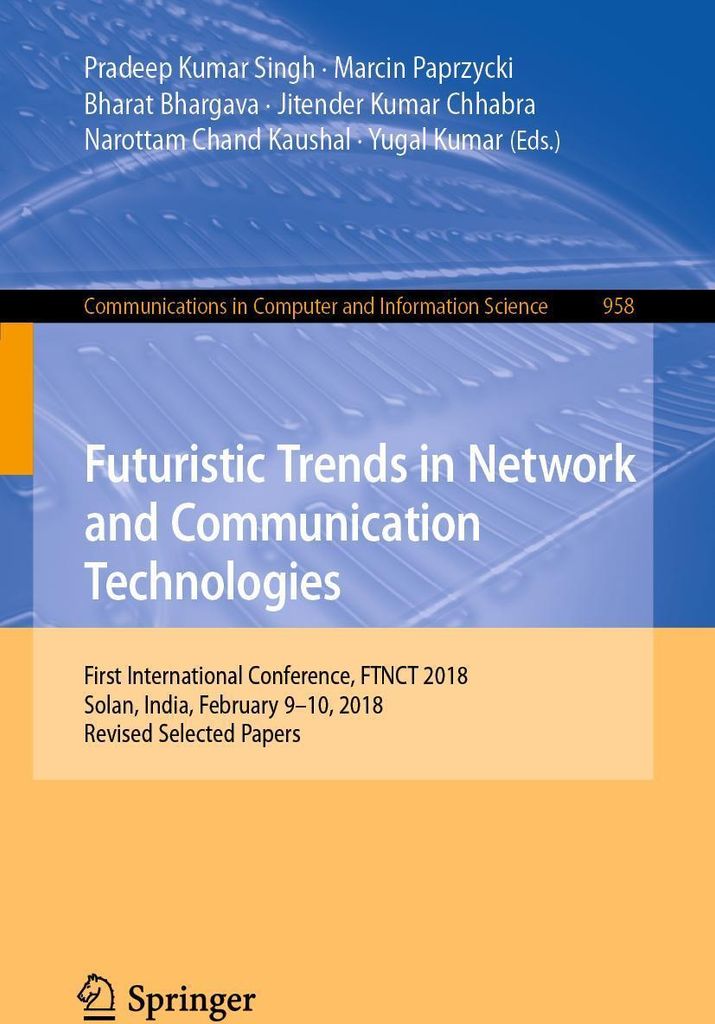 Futuristic Trends in Network and Communication Technologies
