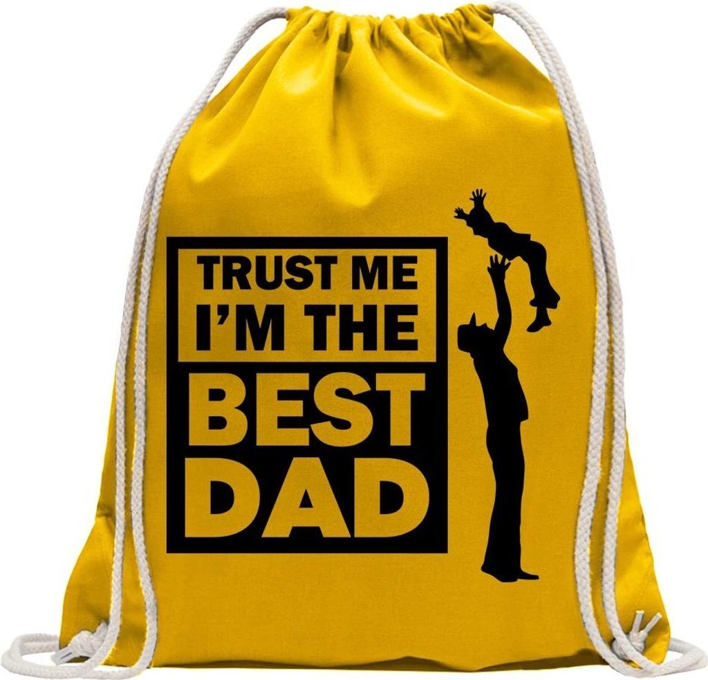 Kiwistar - Turnbeutel - gelb - Trust me, im The Best dad - Fun Rucksack Sport Beutel Gymsack Baumwolle mit Ziehgurt
