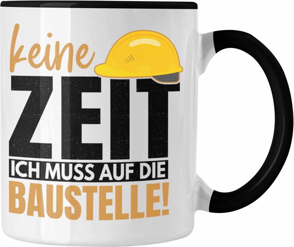 Trendation - Bauherr Geschenk Spruch Tasse Bauherrin Männer Lustiger Spruch Baustelle (Schwarz)