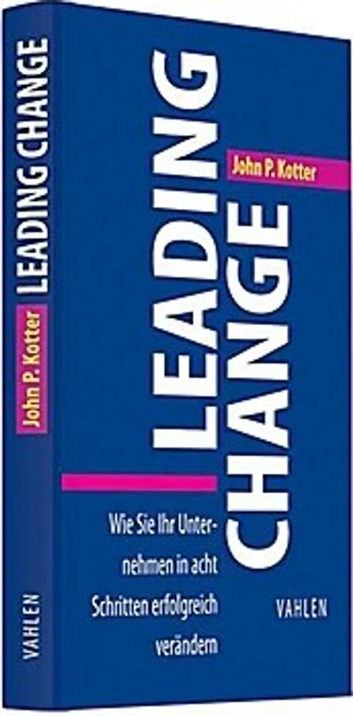 Livre Leading Change comment éviter l'échec de votre transformation