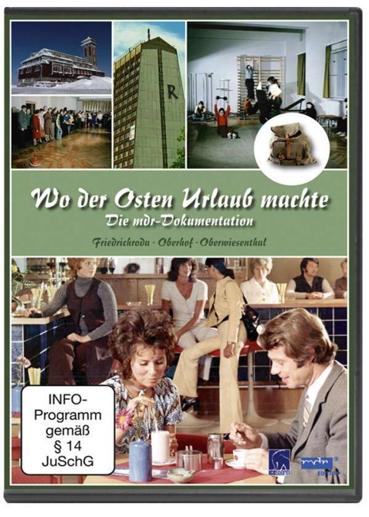 Wo der Osten Urlaub machte Vol. 2 - Friedrichroda/Oberhof/Oberwiesenthal