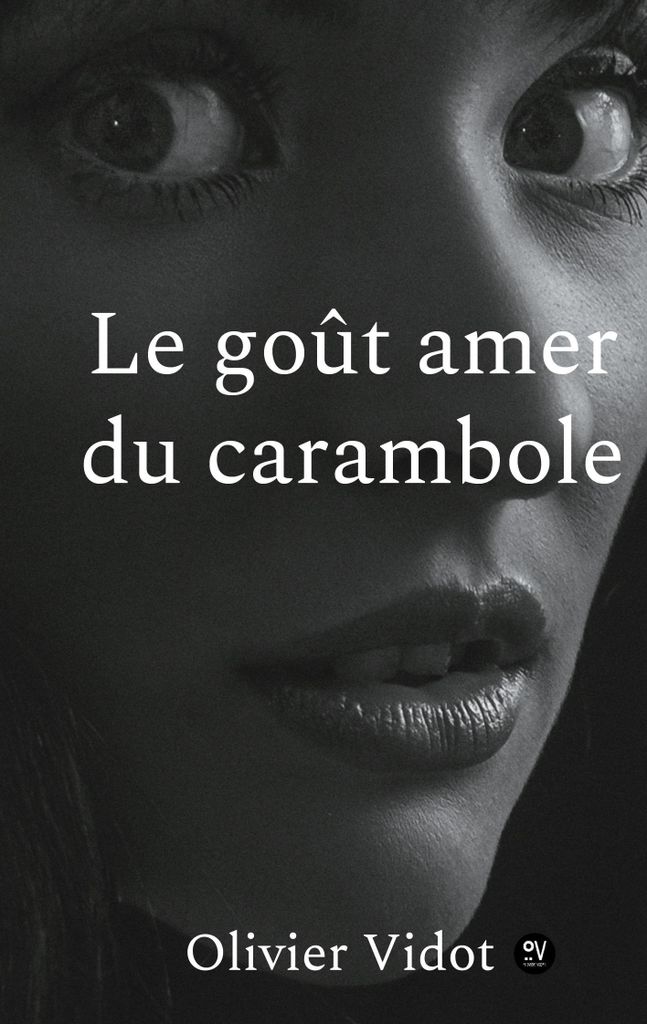 Le gout amer du carambole