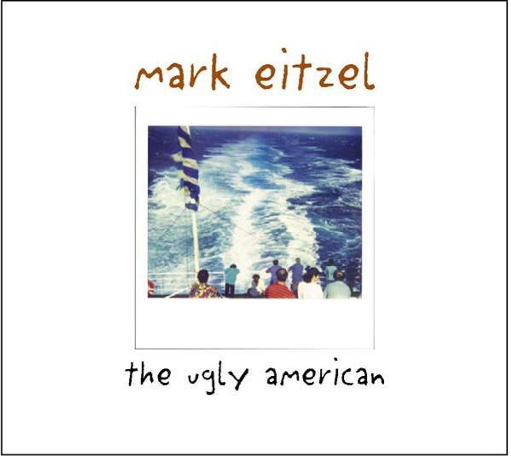 Mark Eitzel - Das hässliche amerikanische Vinyl