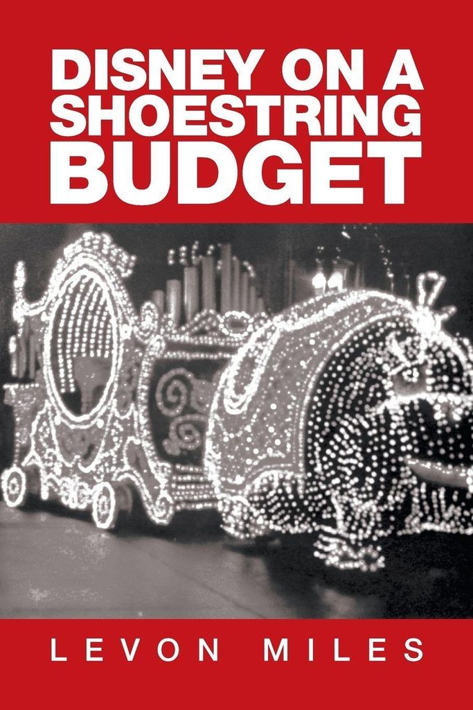 Disney on a Shoestring Budget