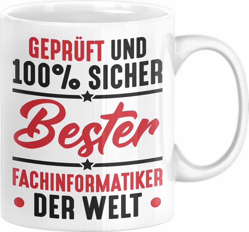Fachinformatiker Geschenk Tasse Sicher Geschenkdiee für Fach-Finformatiker Geschenkdiee Spruch (Weiß)