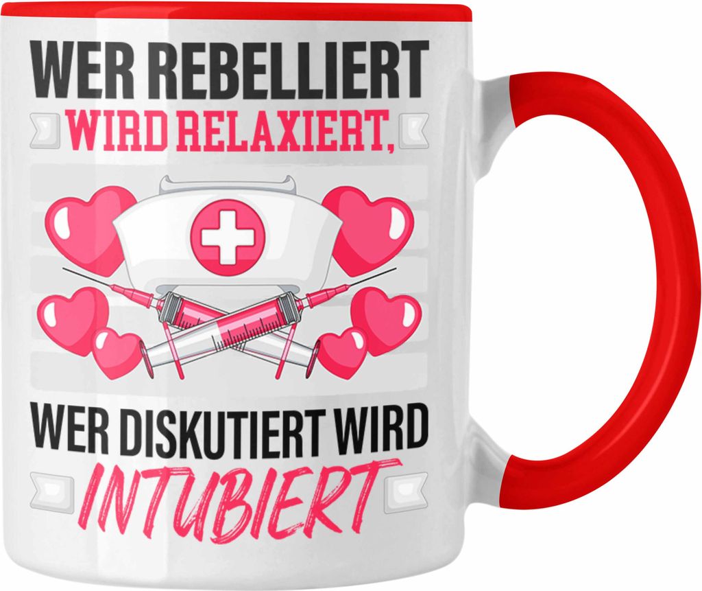 Trendation - Krankenschwester Tasse Geschenk Wer Rebelliert Produktbild 