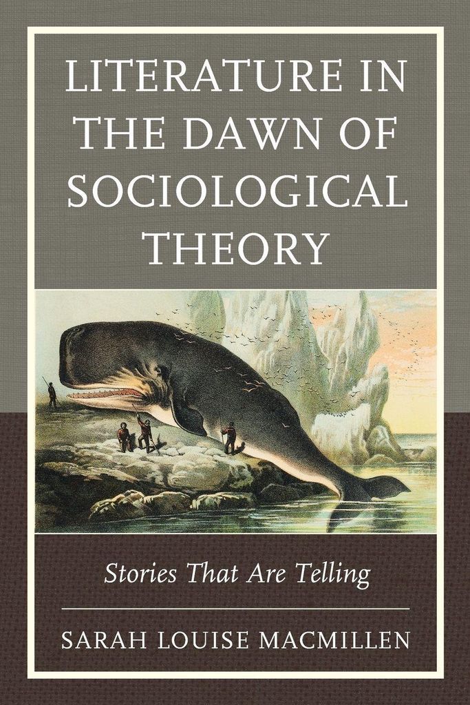Literature in the Dawn of Sociological Theory