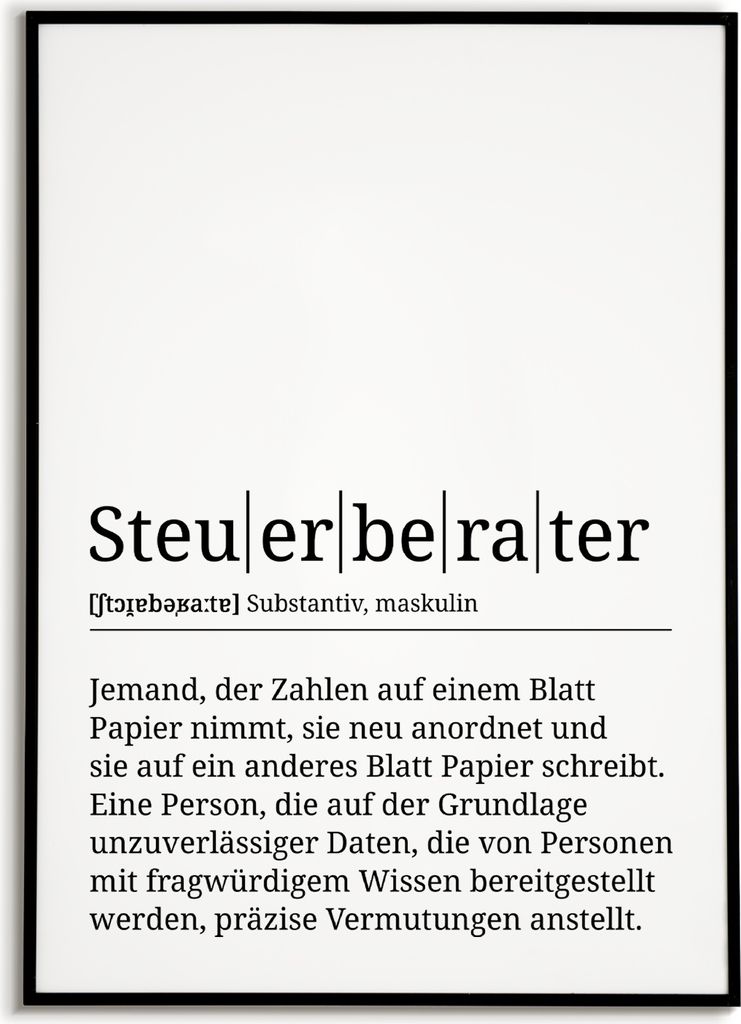 Steuerberater Poster Definition Kunstdruck Wandbild Geschenk – A4 (21x29.7cm) / schwarzer Bilderahmen