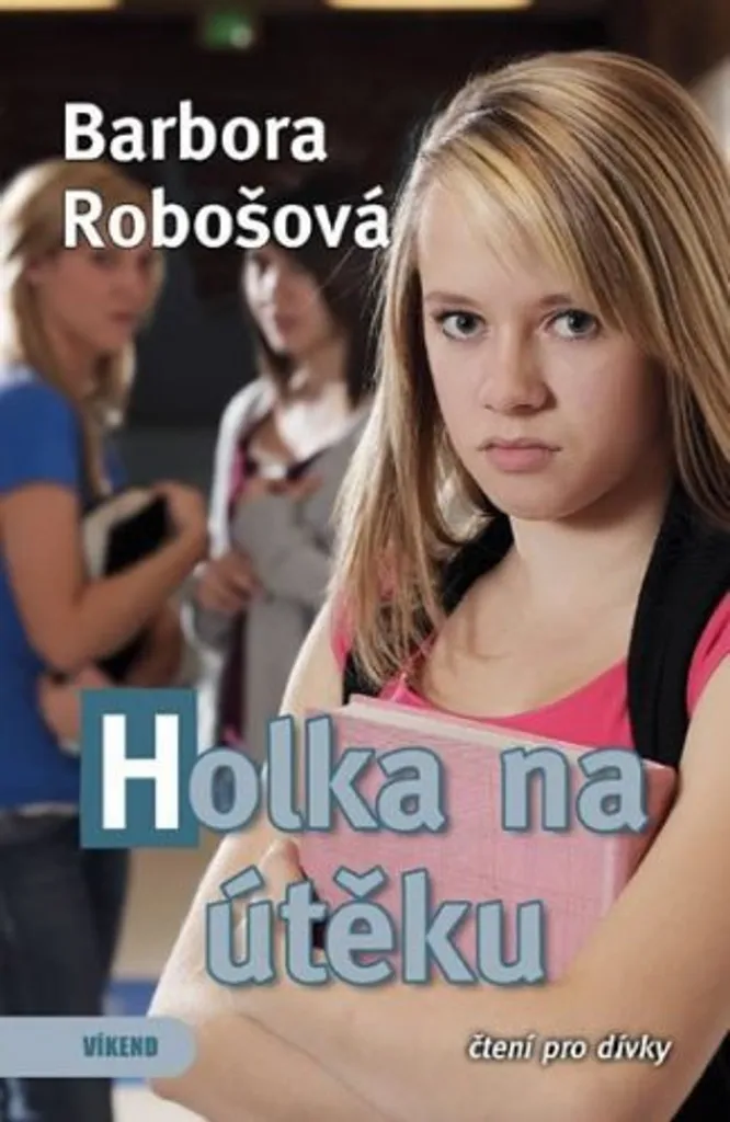 Livre Holka na útěku par Barbora Robošová - Littérature Étrangère Format