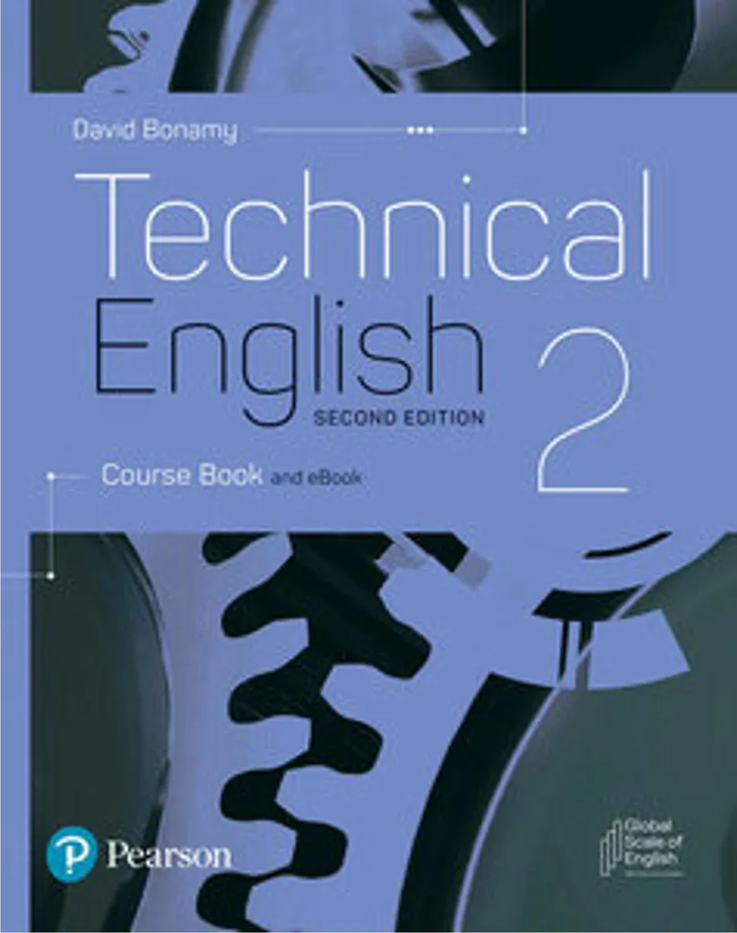 Technical English 2nd Edition 2 Course Book : Manuel d'Anglais Technique