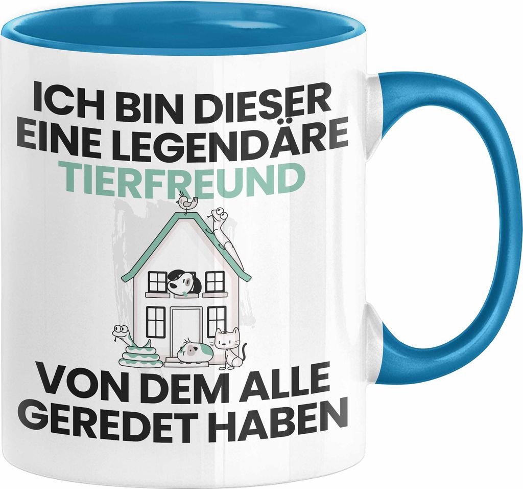 Tierfreund Geschenk Tasse Lustige Geschenkidee Geburtstag für Tierfreund Ich Bin Dieser Legendäre Tierfreund Von Dem Alle Geredet Haben Kaffee-Be...