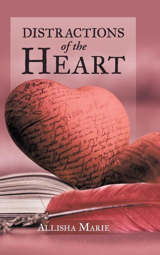 Distractions of the Heart