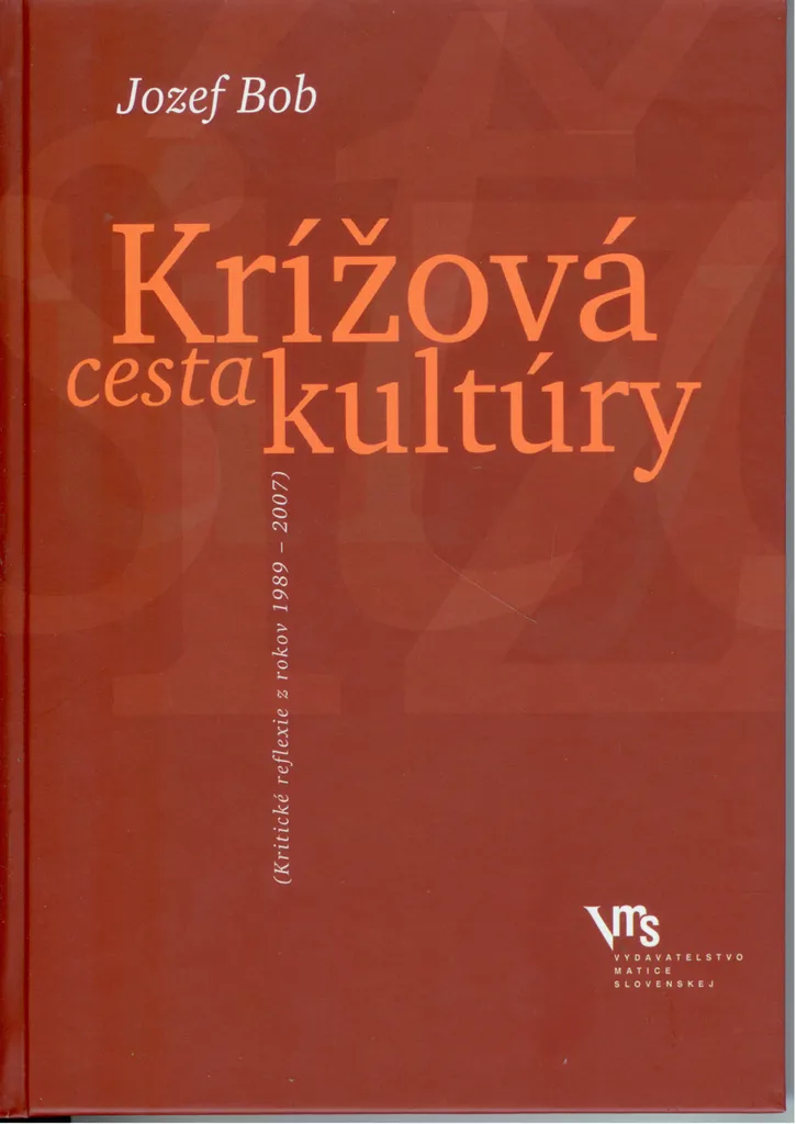 Essai de Sociologie Culturelle Krížová cesta kultúry Jozef Bob Histoire