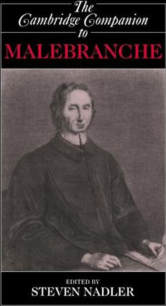 The Cambridge Companion to Malebranche