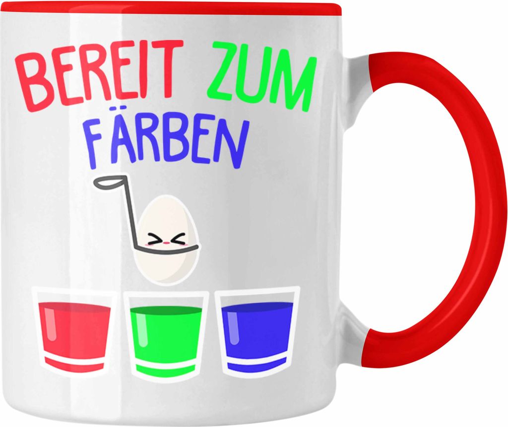 Trendation - Tasse Ostern Ostergeschenke Kinder Geschenke Lustige Grafik Osterhase Osterei Frohe Ostern Eier Färben (Rot)
