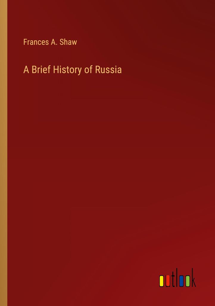 A Brief History of Russia