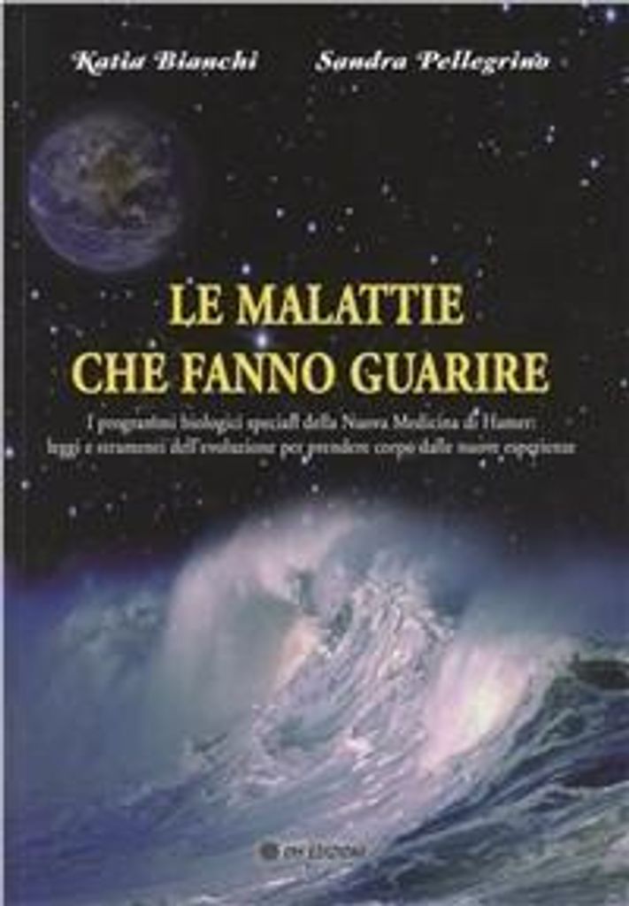 Bianchi, K: Malattie che fanno guarire. I programmi biologic