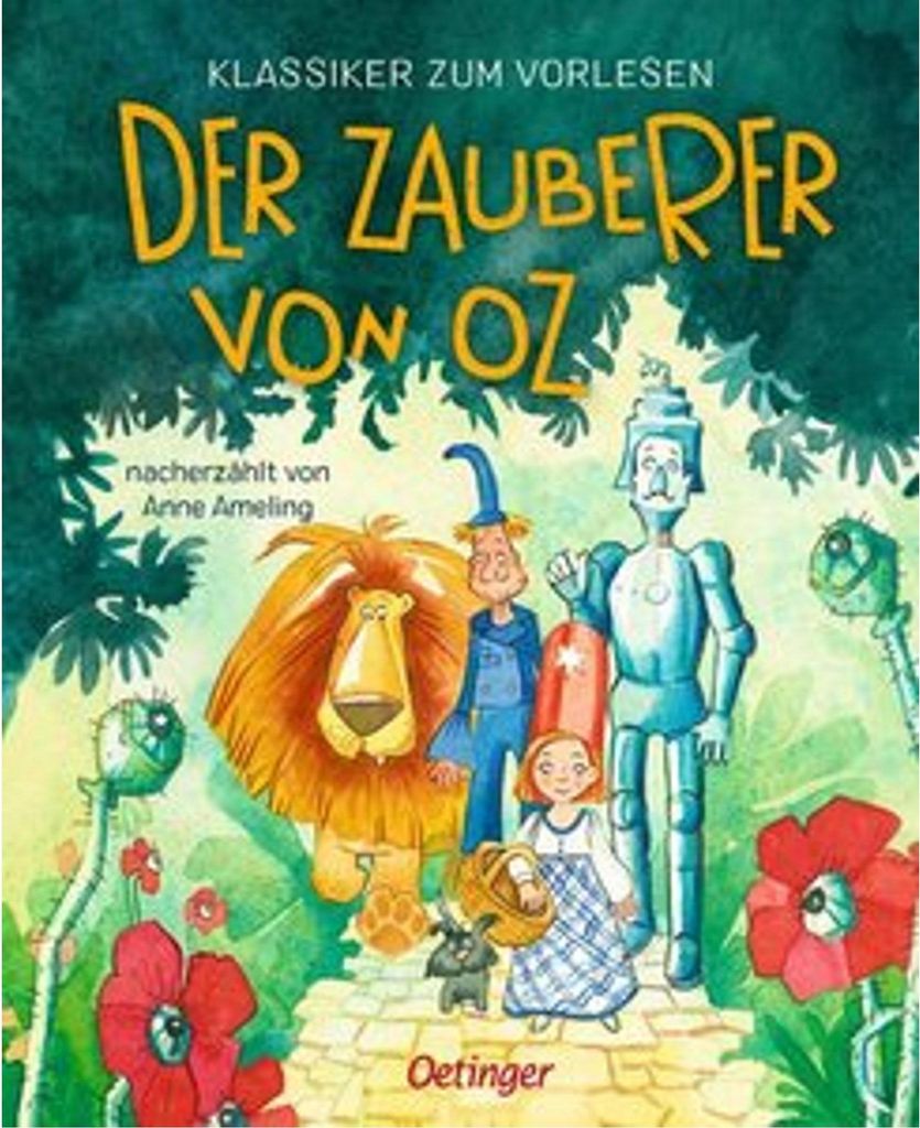 Klassiker zum Vorlesen. Der Zauberer von Oz