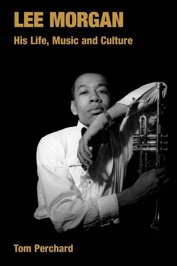 Perchard, T: Lee Morgan