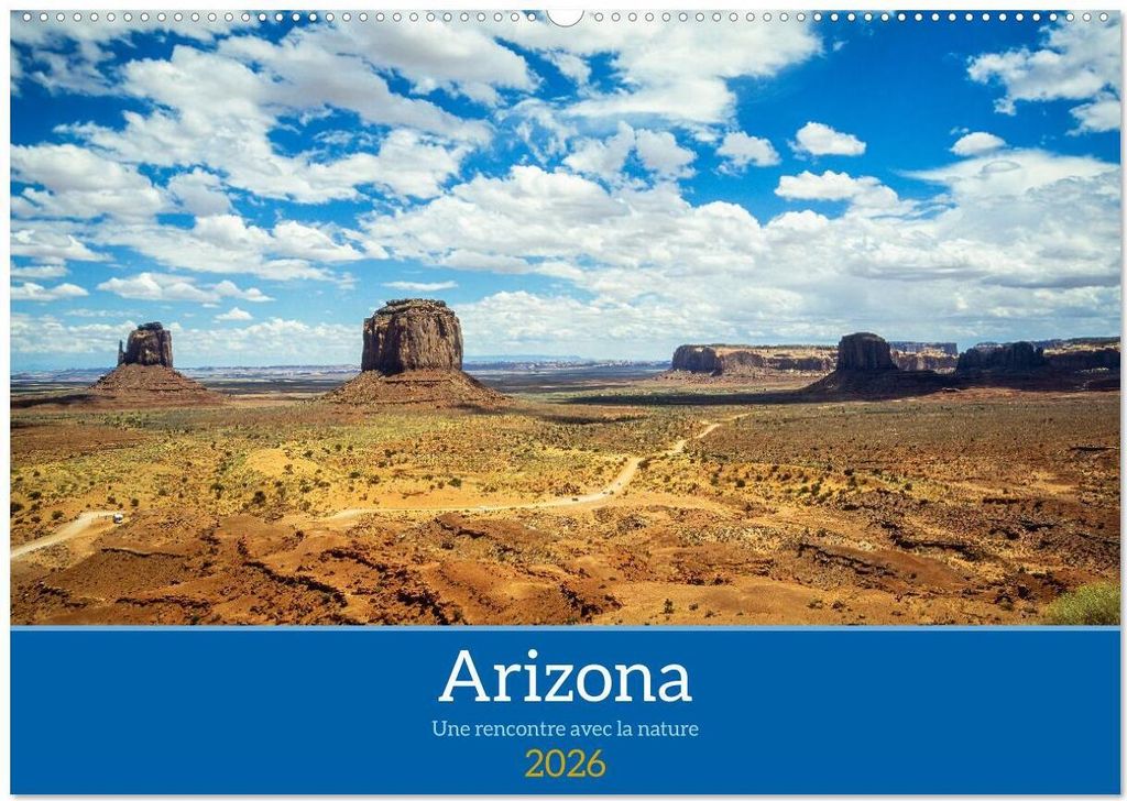 Arizona, une rencontre avec la nature (Calendrier mural 2026 DIN A2 vertical), CALVENDO calendrier mensuel